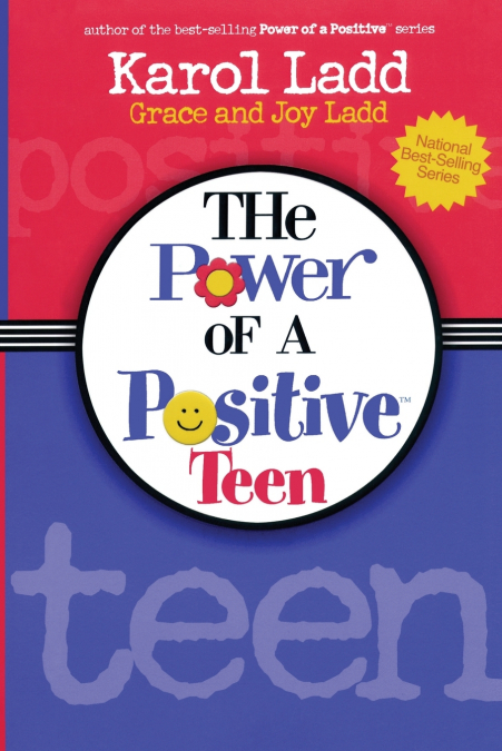 THE POWER OF A POSITIVE TEEN