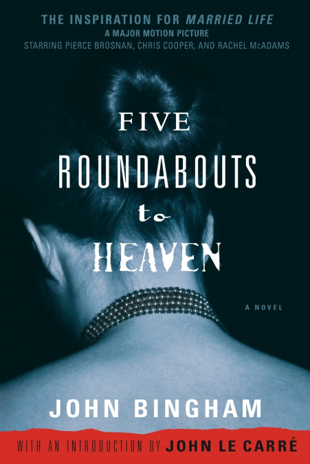 FIVE ROUNDABOUTS TO HEAVEN