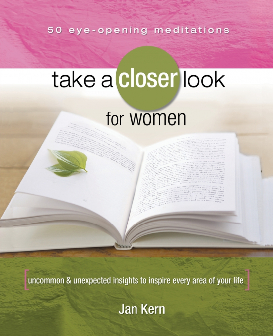 TAKE A CLOSER LOOK FOR WOMEN