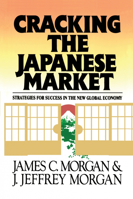 CRACKING THE JAPANESE MARKET