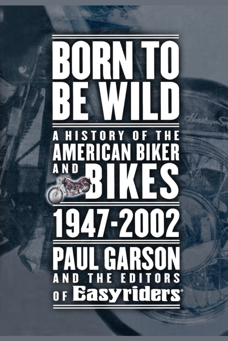 BORN TO BE WILD