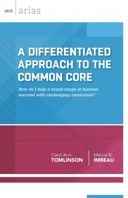 A DIFFERENTIATED APPROACH TO THE COMMON CORE