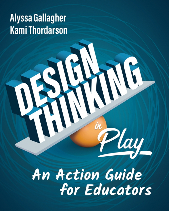 DESIGN THINKING IN PLAY