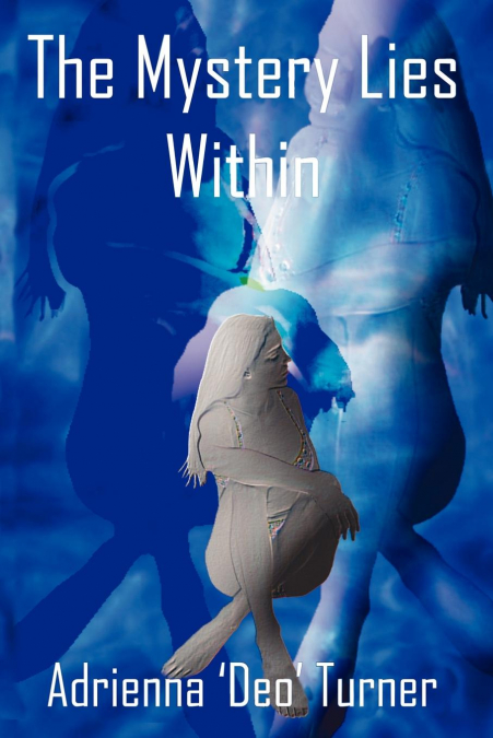 THE MYSTERY LIES WITHIN
