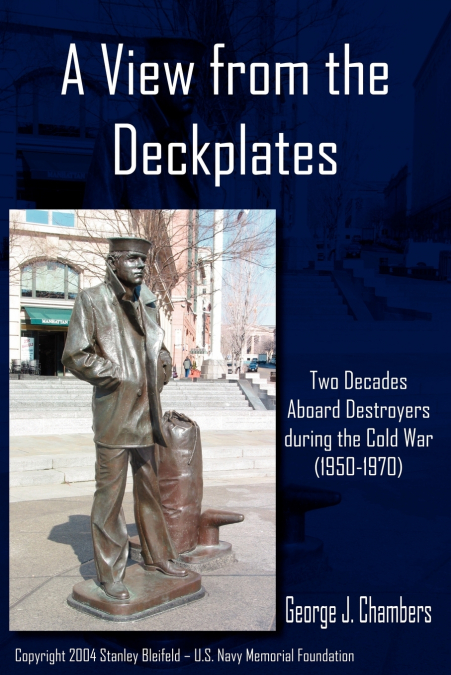 A VIEW FROM THE DECKPLATES