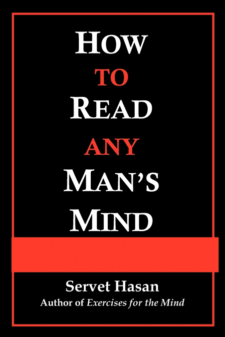 HOW TO READ ANY MAN?S MIND
