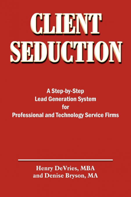 CLIENT SEDUCTION