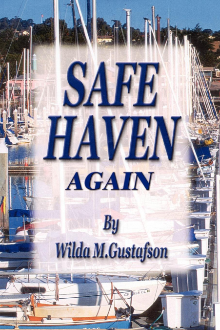 SAFE HAVEN AGAIN