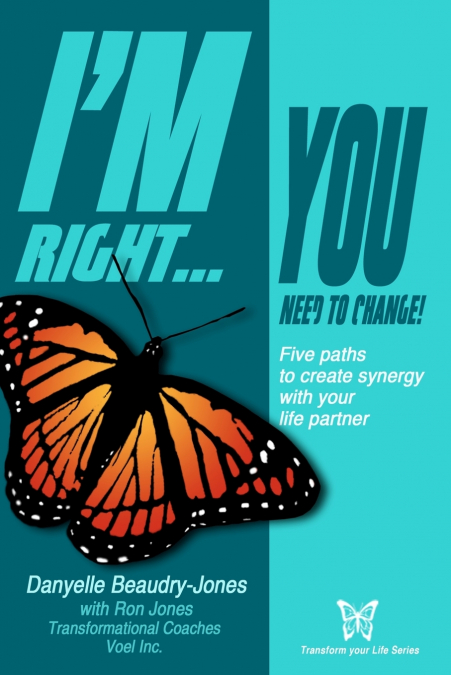 I?M RIGHT...YOU NEED TO CHANGE
