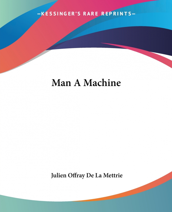 MAN A MACHINE