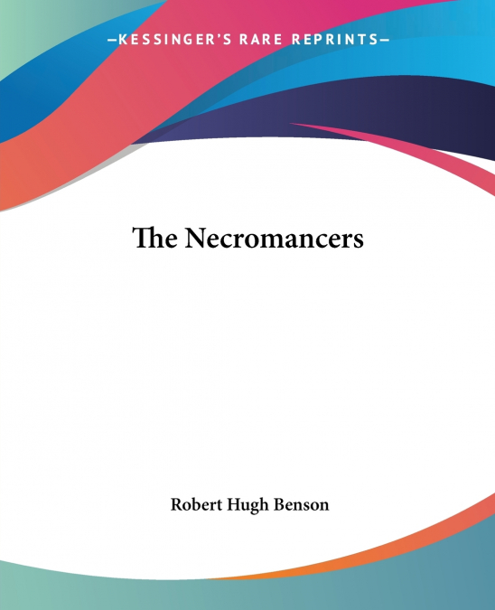 THE NECROMANCERS