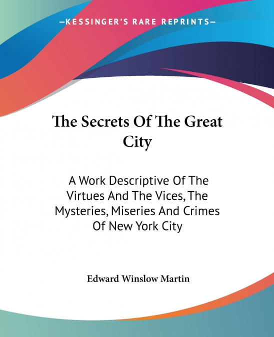THE SECRETS OF THE GREAT CITY