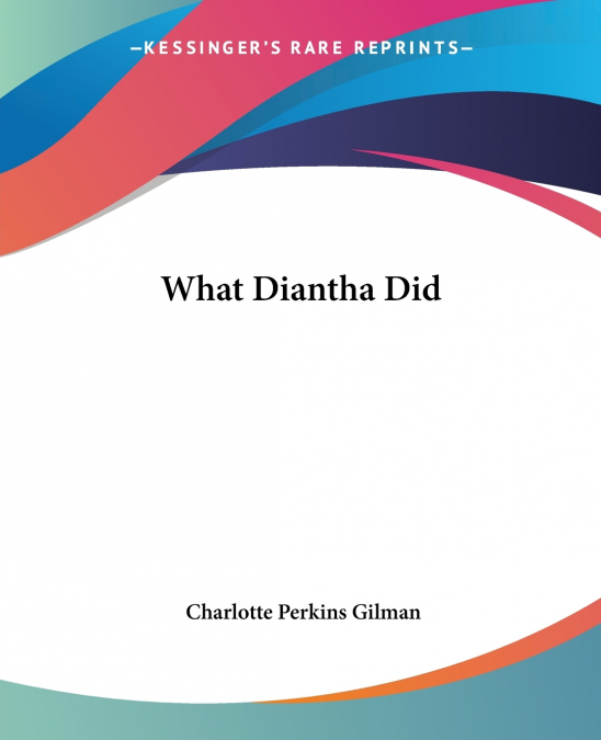 WHAT DIANTHA DID