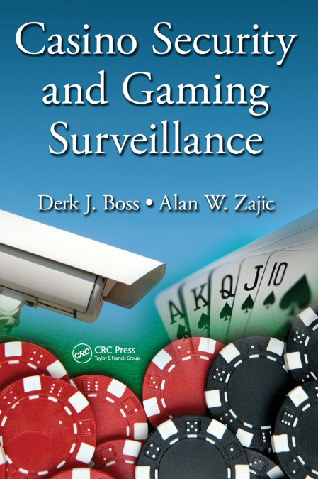 CASINO SECURITY AND GAMING SURVEILLANCE