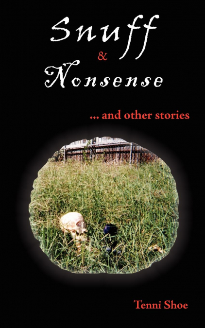 SNUFF & NONSENSE
