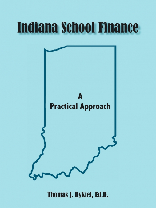 INDIANA SCHOOL FINANCE