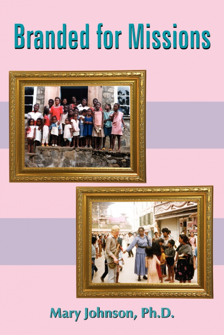 BRANDED FOR MISSIONS