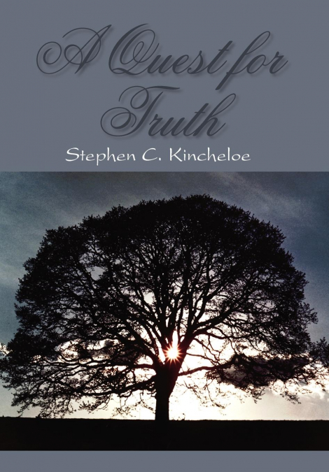 A QUEST FOR TRUTH