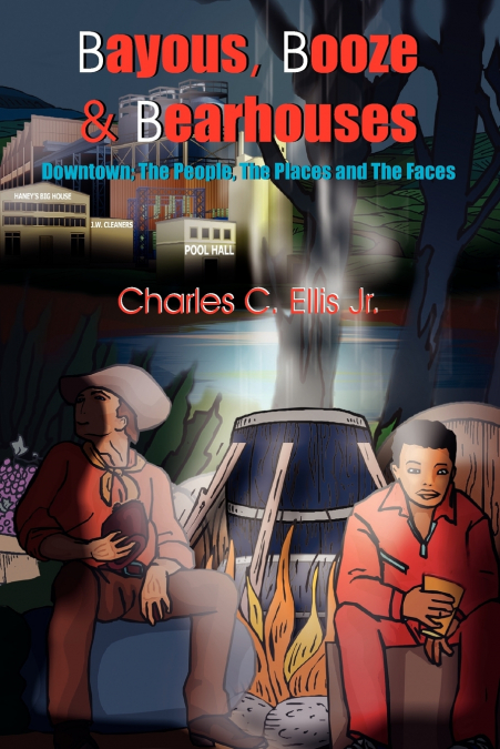 BAYOUS, BOOZE AND BEARHOUSES