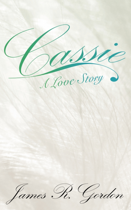 CASSIE A LOVE STORY
