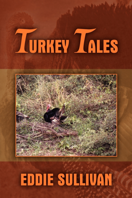 TURKEY TALES