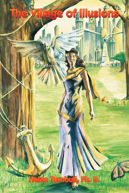 THE VILLAGE OF ILLUSIONS