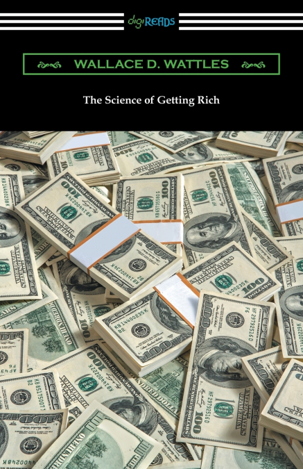THE SCIENCE OF GETTING RICH