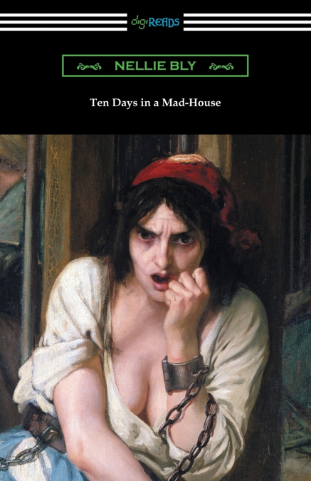 TEN DAYS IN A MAD-HOUSE