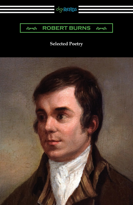 THE POEMS AND SONGS OF ROBERT BURNS, WITH NOTES AND GLOSSARY