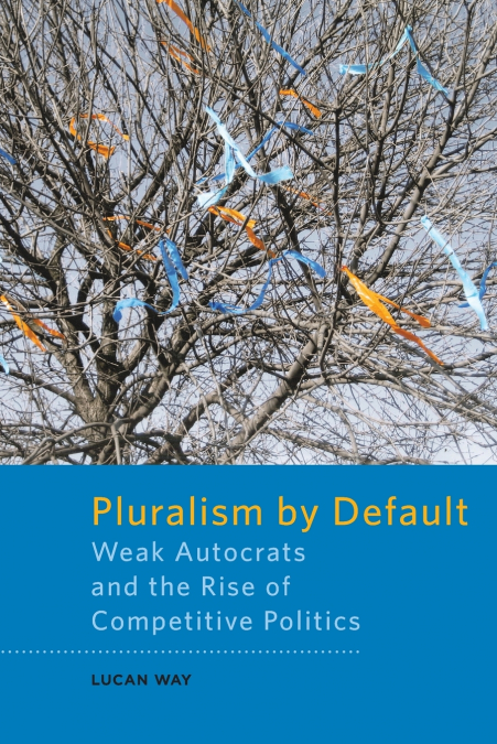 PLURALISM BY DEFAULT