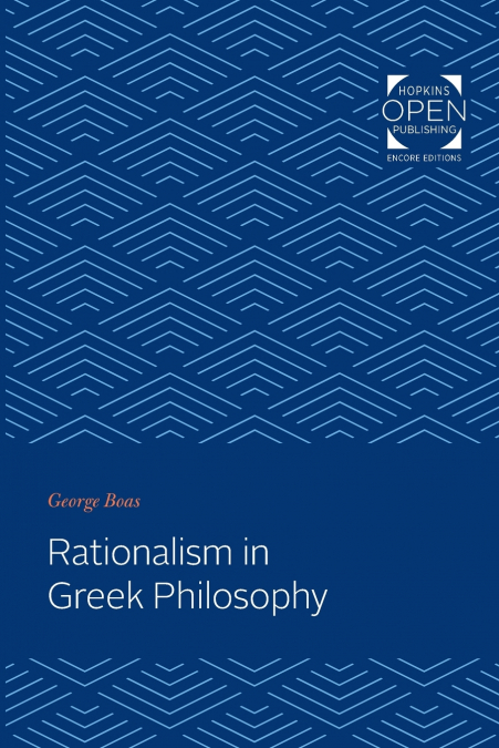 RATIONALISM IN GREEK PHILOSOPHY