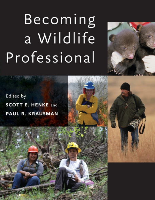 BECOMING A WILDLIFE PROFESSIONAL