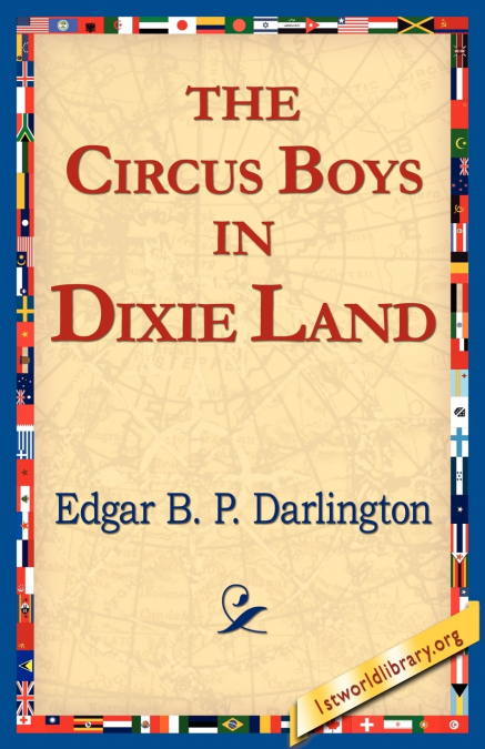 THE CIRCUS BOYS IN DIXIE LAND