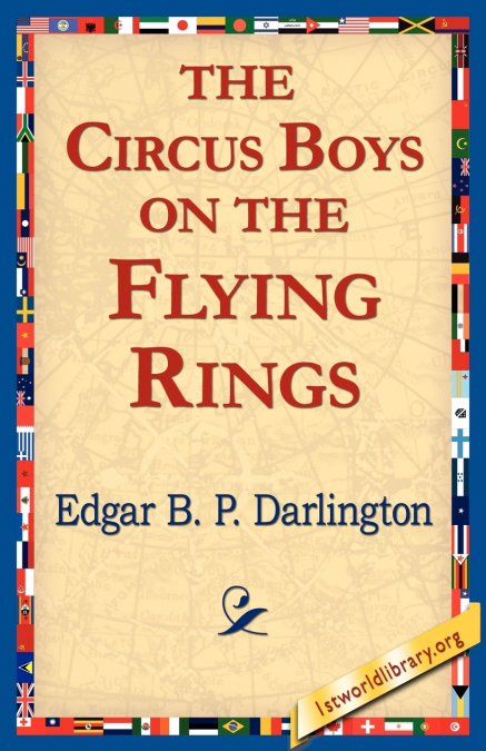 THE CIRCUS BOYS ON THE FLYING RINGS