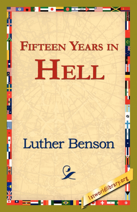 FIFTEEN YEARS IN HELL