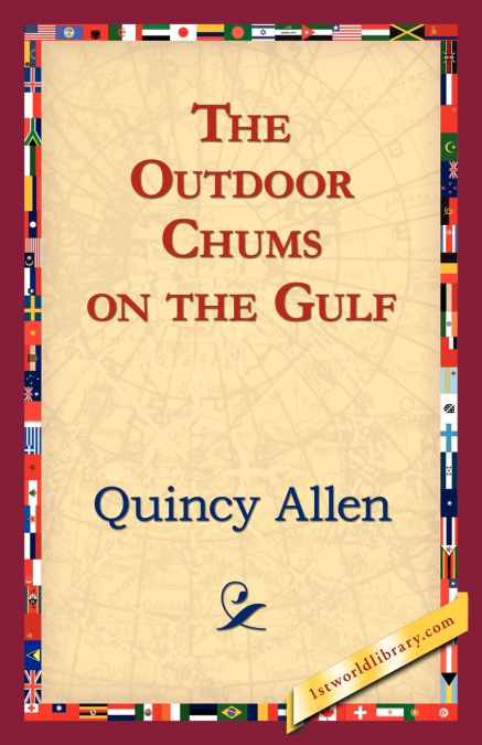 THE OUTDOOR CHUMS ON THE GULF