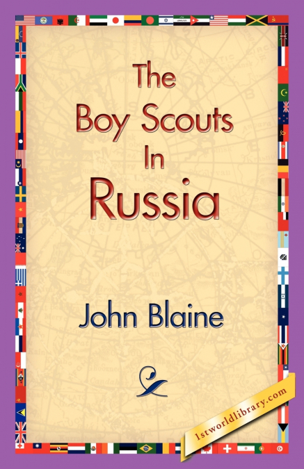 THE BOY SCOUTS IN RUSSIA
