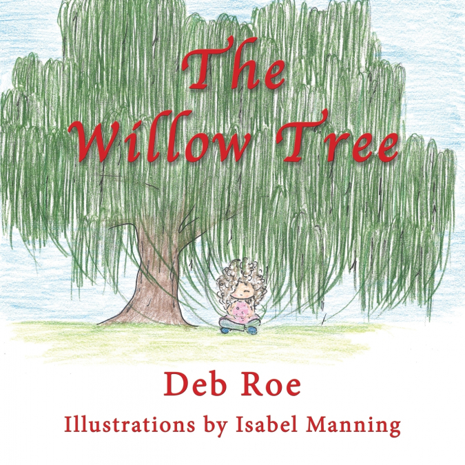 THE WILLOW TREE