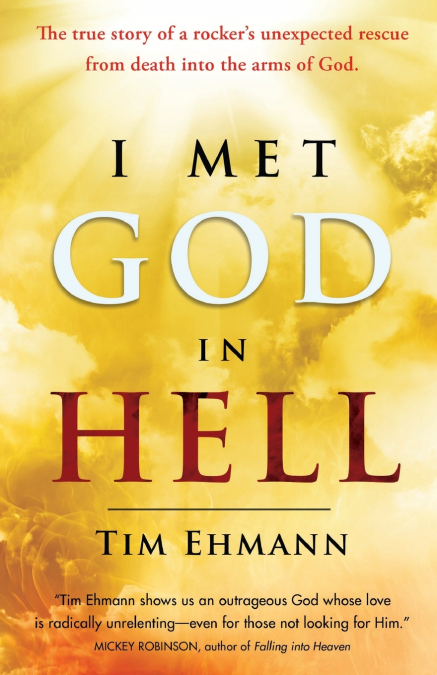 I MET GOD IN HELL