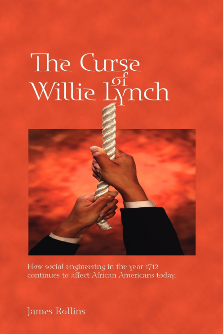 THE CURSE OF WILLIE LYNCH