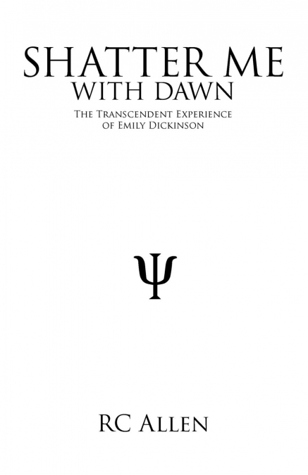 SHATTER ME WITH DAWN