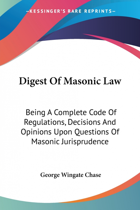 DIGEST OF MASONIC LAW