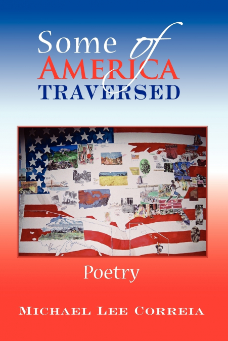 SOME OF AMERICA TRAVERSED