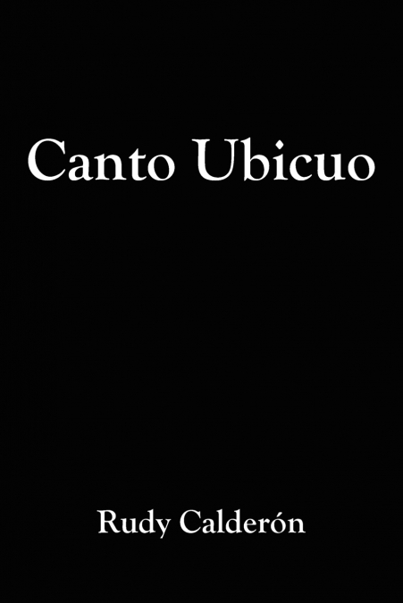 CANTO UBICUO