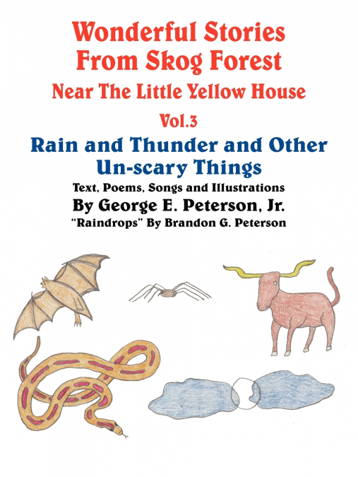 WONDERFUL STORIES FROM SKOG FOREST NEAR THE LITTLE YELLOW HO