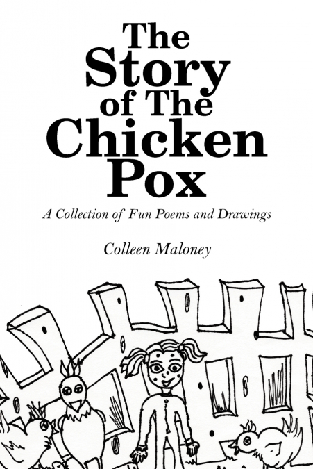 THE STORY OF THE CHICKEN POX