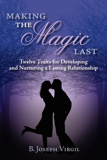 MAKING THE MAGIC LAST