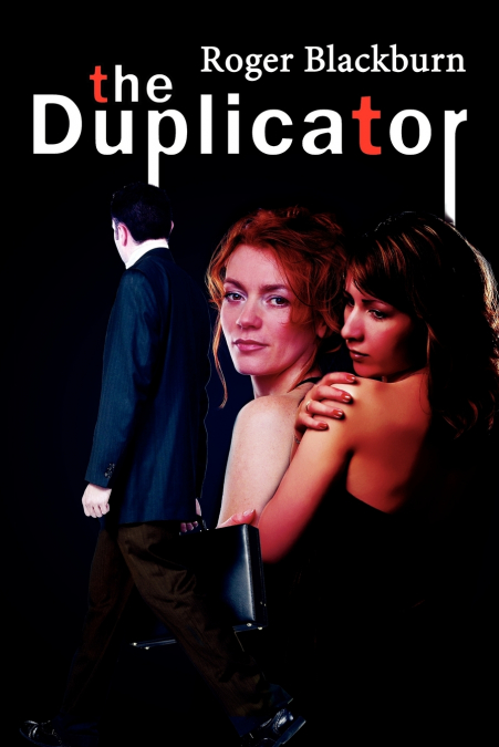 THE DUPLICATOR