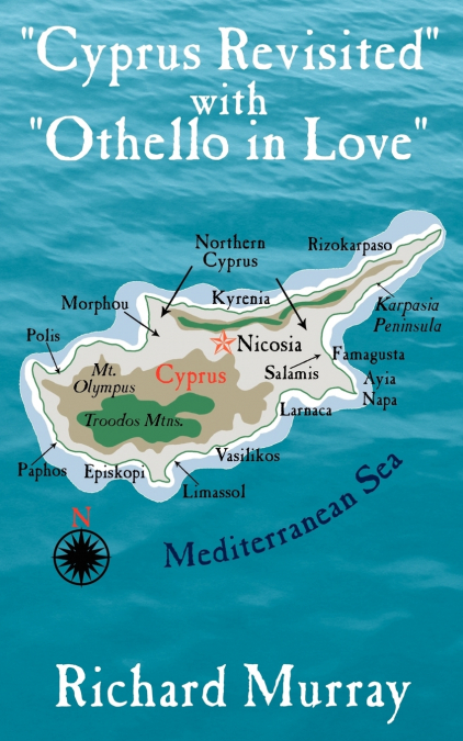'CYPRUS REVISITED' WITH 'OTHELLO IN LOVE'