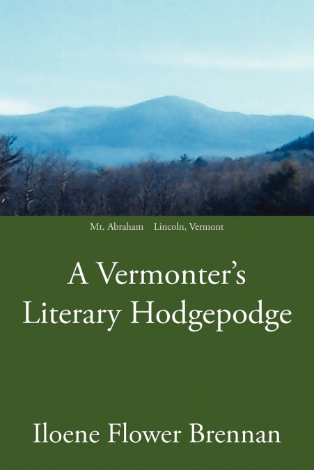 A VERMONTER?S LITERARY HODGEPODGE